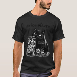 No ice please funny vintage cat meme men women T-Shirt