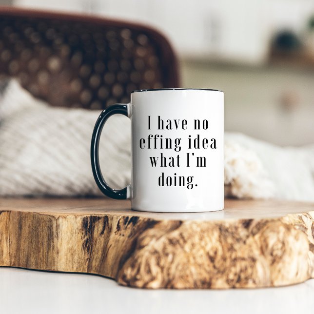 No Idea What I'm doing Funny Minimalist Modern  Two-Tone Coffee Mug (Creator Uploaded)