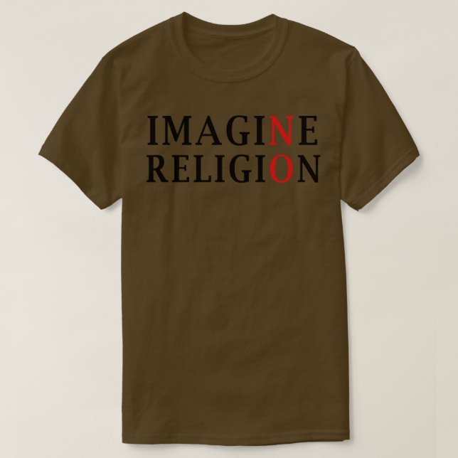 No Imagine No Religion T-Shirt (Design Front)