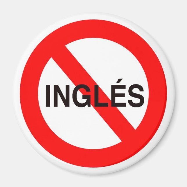 NO INGLES - No English Magnet (Front)