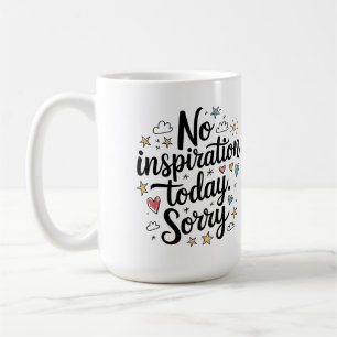 No Inspiration Today – Fun & Colorful Design Coffee Mug