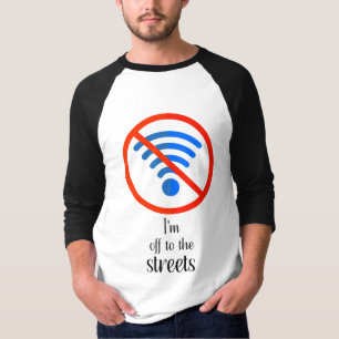 “No Internet? No Problem!”, Funny cyber offline cu T-Shirt