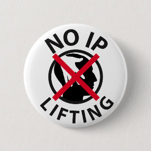 No IP Lifting 6 Cm Round Badge
