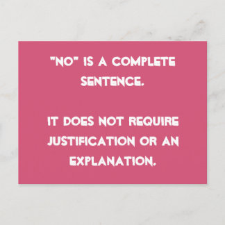 "No" is a complete sentence - Postcard