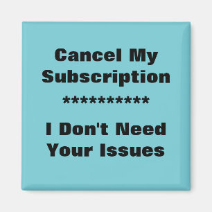 No Issues Magnet