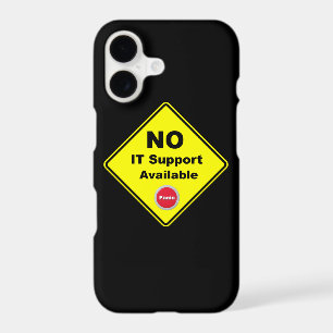No IT Support Available Yellow Panic Warning Sign