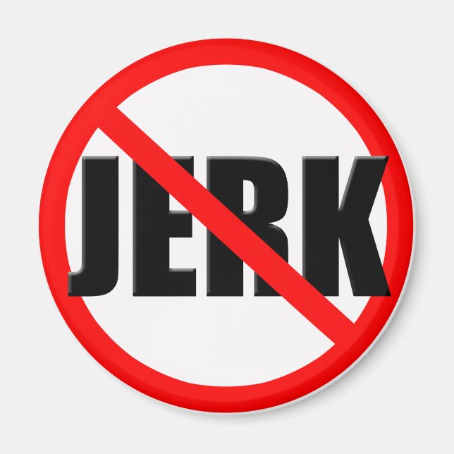 No Jerk Zone Magnet (Front)