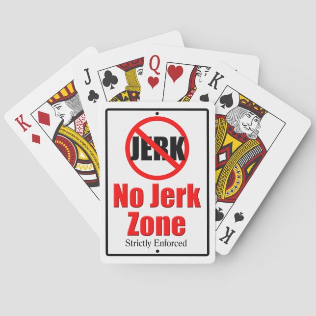 No Jerk Zone Playing Cards (Back)