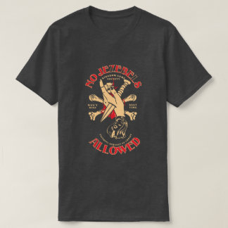 No Jezebels Allowed Kingdom Come Society T-Shirt