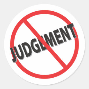 No Judgement with red slash Classic Round Sticker