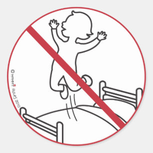 No Jumping on the Bed! Classic Round Sticker