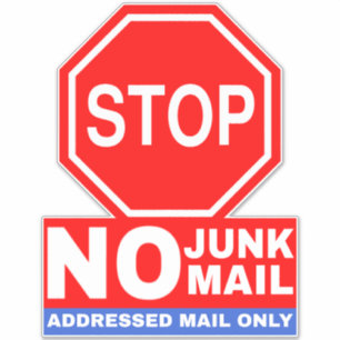 No Junk Mail Sign - Stop Addressed Mail Only