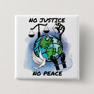No Justice No Peace 15 Cm Square Badge