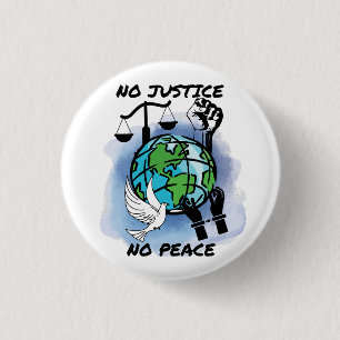 No Justice No Peace 3 Cm Round Badge