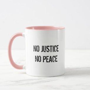 No Justice No Peace Coffee  Mug