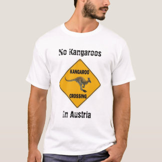 No Kangaroos In Austria T-Shirt
