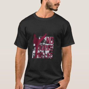 No Karate No Life - Funny Karate T-Shirt