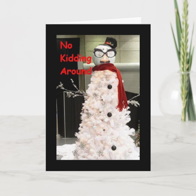 NO KIDDING AROUND U R WISHED BEST CHRISTMAS EVER HOLIDAY CARD (Front)