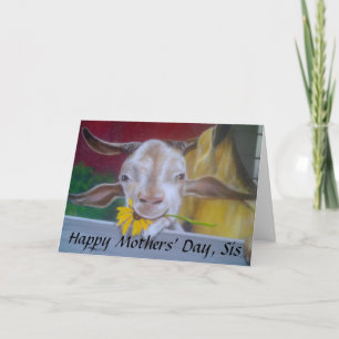 "NO KIDDING, HAPPY MOTHERS' DAY SIS" CARD