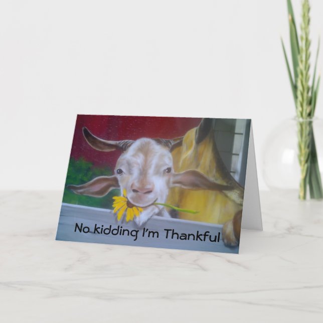NO KIDDING I'M THANKFUL FOR YOU THANK YOU CARD (Front)