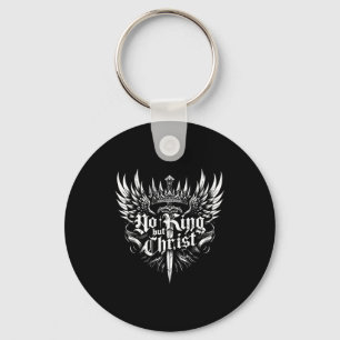 No King But Christ Christian Faith Jesus Religious Key Ring
