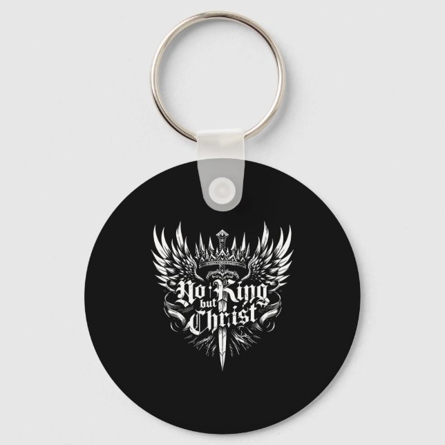 No King But Christ Christian Faith Jesus Religious Key Ring (Front)
