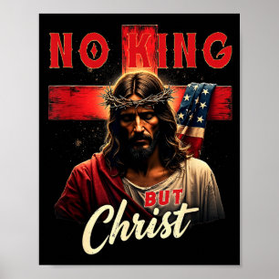No King But Christ Cross Patriotic Christian Poster