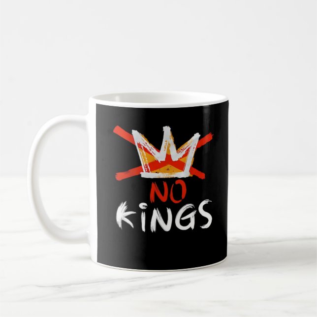 No King Funny Quote Retro Creative Style Coffee Mug (Left)