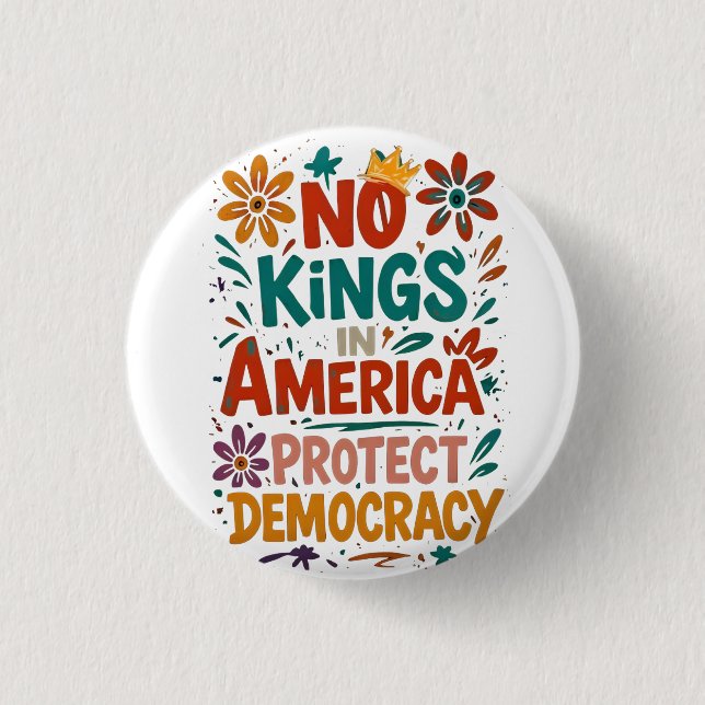 No King In America American Democracy  3 Cm Round Badge (Front)