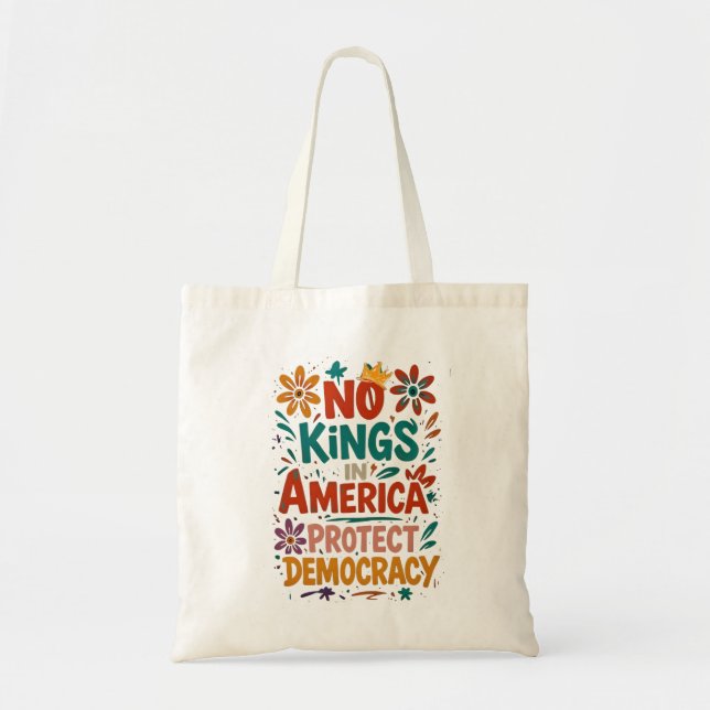 No King In America American Democracy  Tote Bag (Front)