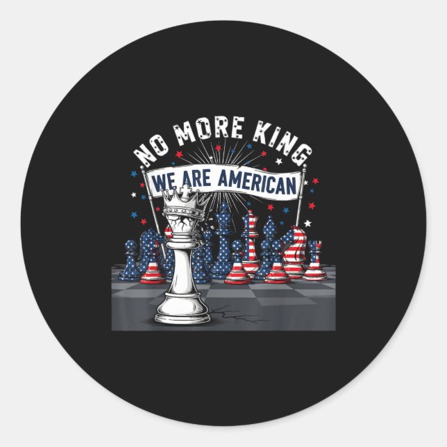 No King In America Gift Men Women  Classic Round Sticker (Front)