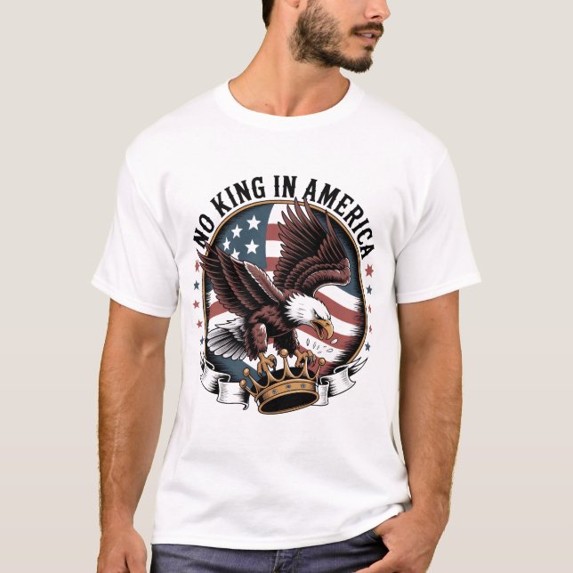 No King In America Patriotic Eagle Crown USA Flag  T-Shirt (Front)