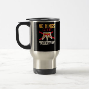 No King Patriotic Freedom No Kings In America Crea Travel Mug