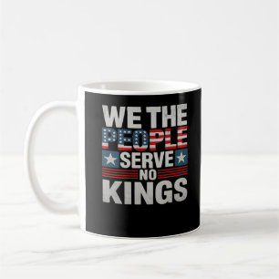 No King Patriotic Freedom No Kings In America Retr Coffee Mug