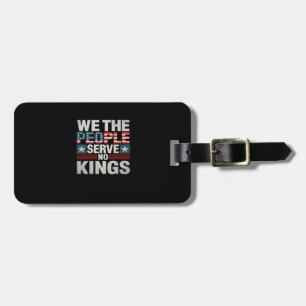 No King Patriotic Freedom No Kings In America Retr Luggage Tag