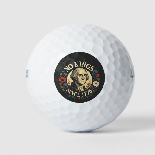 No King Since 1776 American Democracy Protest  Golf Balls (Front)