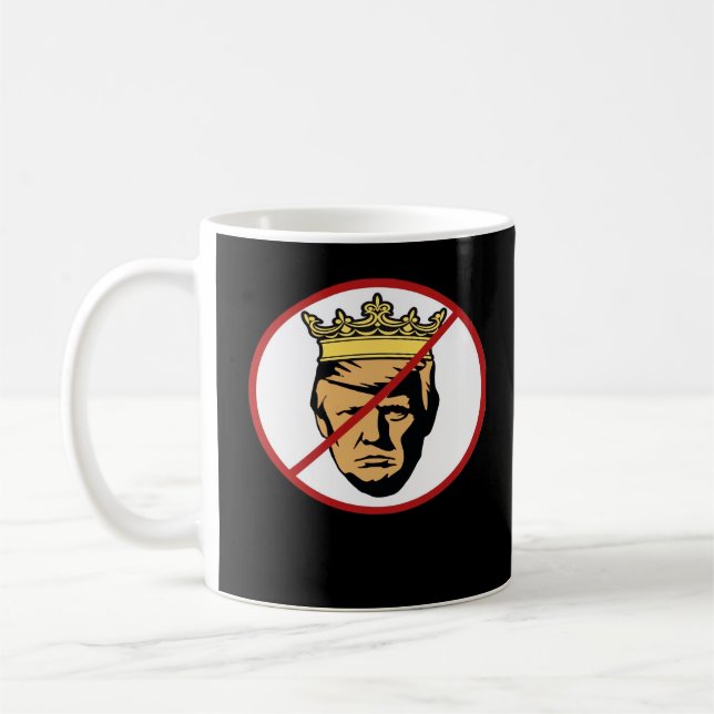 No Kings Anti Classic Creative Design Coffee Mug (Left)