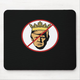 No Kings Anti Classic Creative Design Mouse Mat
