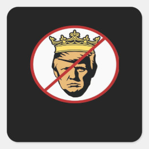 No Kings Anti Classic Creative Design Square Sticker