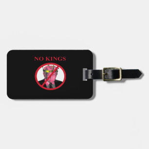 No Kings Anti Classic Creative Graphic Luggage Tag