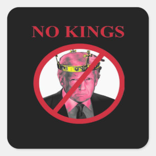 No Kings Anti Classic Creative Graphic Square Sticker
