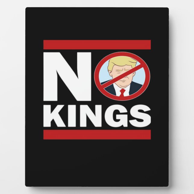 No Kings Anti Classic Minimal Clean Plaque (Front)