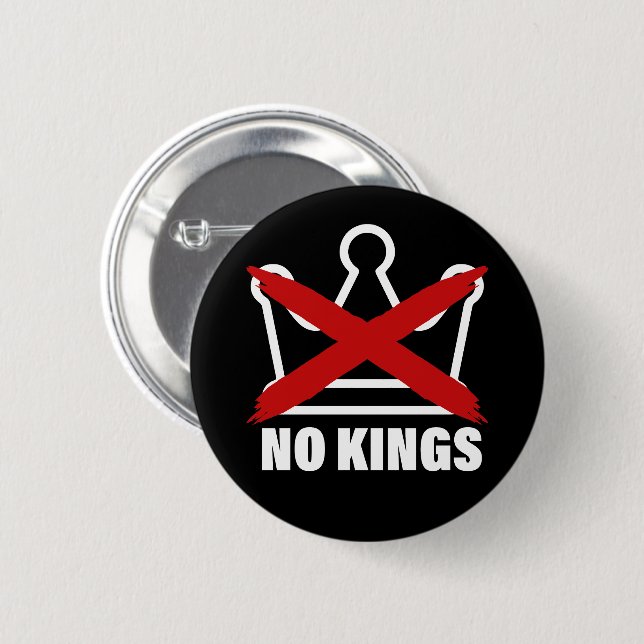 No Kings Anti-Monarchy Political Pinback Button  (Front & Back)