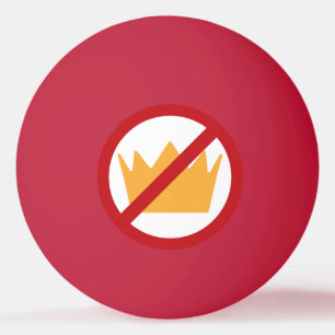 NO KINGS! Anti-Trump Ping Pong Ball