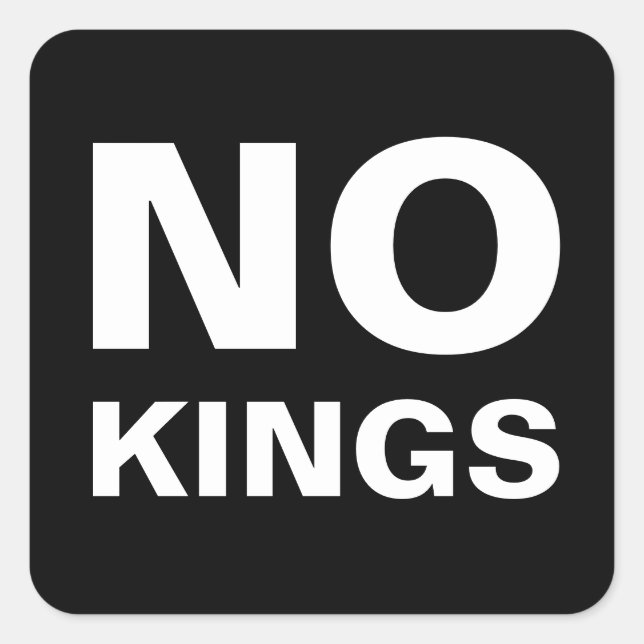 No Kings bold protest Square Sticker (Front)