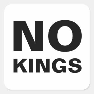No Kings bold typography protest Square Sticker