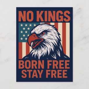 No Kings Born Free Stay Free Eagle Holiday Postcard