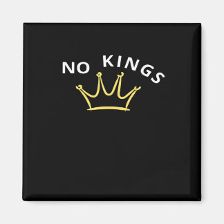 No Kings Classic Retro Cool Style Magnet