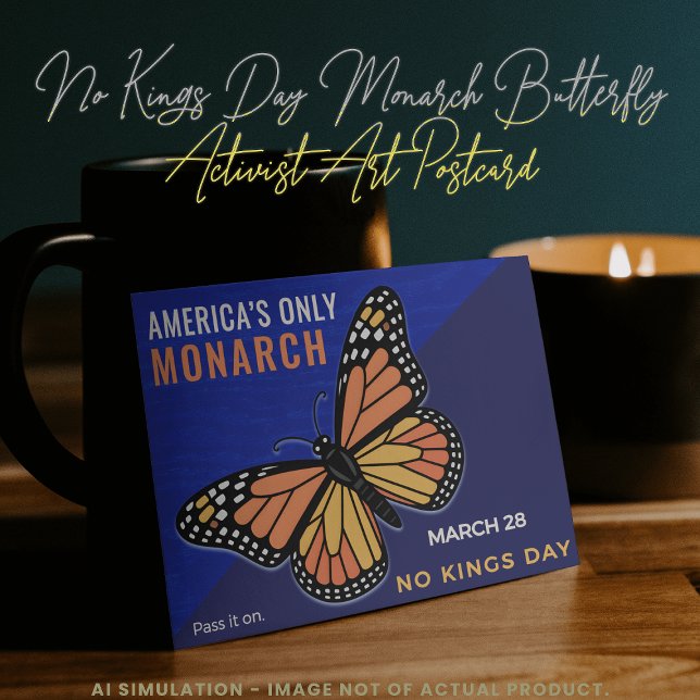 No Kings Day Monarch Butterfly Activist Art Postcard (Creator Uploaded)