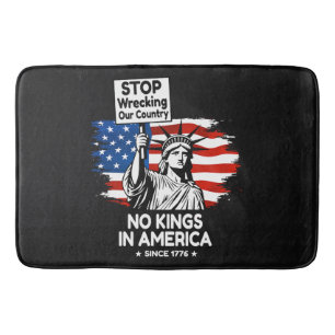 No Kings Day – Stop Wrecking Our Country Protest Bath Mat